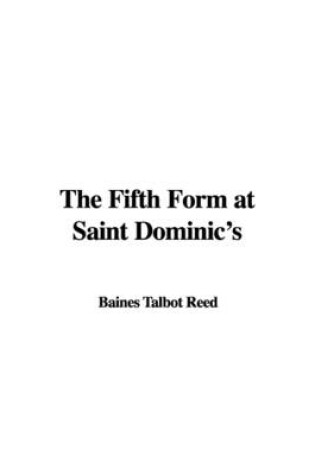 Cover of The Fifth Form at Saint Dominic's