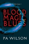 Book cover for Blood Magic Blues