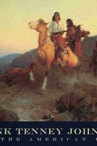 Cover of Frank Tenney Johnson and the American West