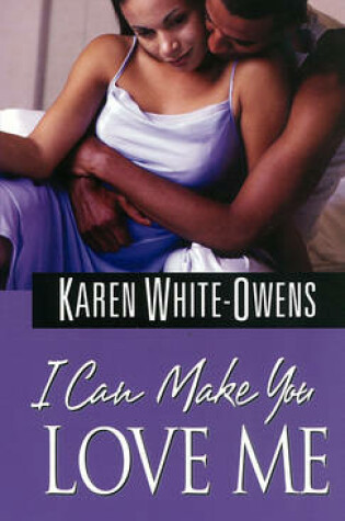 Cover of I Can Make You Love Me