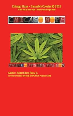 Book cover for Chicago Hope - Cannabis Coozies