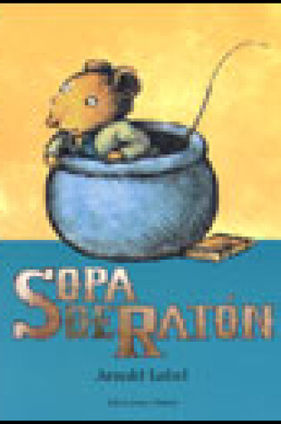 Cover of Sopa de Raton (Mouse Soup)