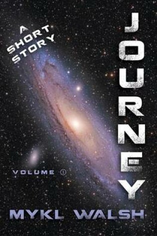 Cover of Journey / Secretagentman Volume 1