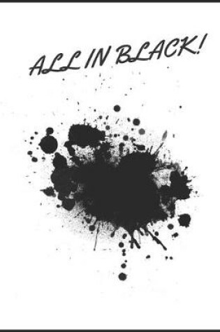 Cover of All In Black!