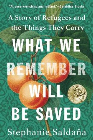 Cover of What We Remember Will Be Saved