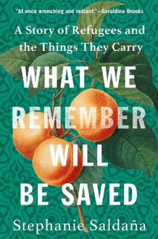 Cover of What We Remember Will Be Saved
