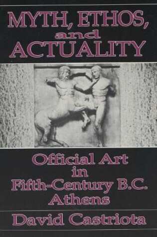 Cover of Myth, Ethos and Actuality