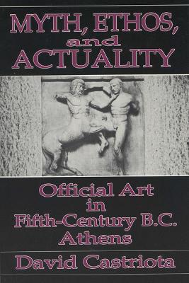 Book cover for Myth, Ethos and Actuality