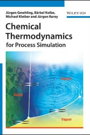 Cover of Chemical Thermodynamics for Process Simulation