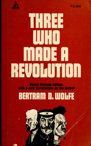 Book cover for Three Who Made a Revolution