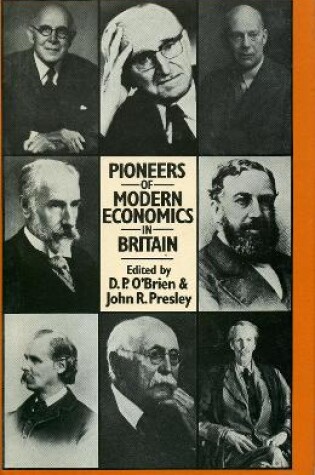 Cover of Pioneers of Modern Economics in Britain