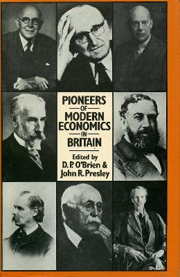 Book cover for Pioneers of Modern Economics in Britain