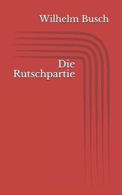 Book cover for Die Rutschpartie