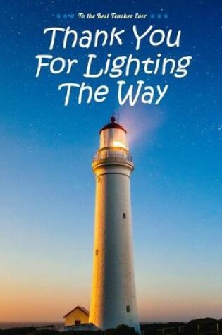 Cover of Thank You For Lighting The Way