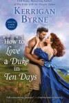 Book cover for How to Love a Duke in Ten Days