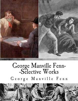 Book cover for George Manville Fenn--Selective Works