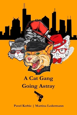 Book cover for A Cat Gang Going Astray