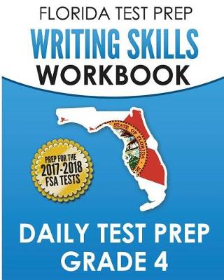 Book cover for Florida Test Prep Writing Skills Workbook Daily Test Prep Grade 4