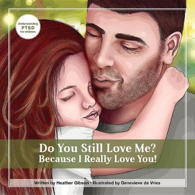 Book cover for Do You Still Love Me? Because I Really Love You!