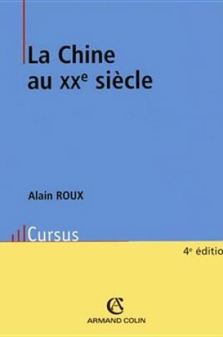 Cover of La Chine Au Xxe Siecle