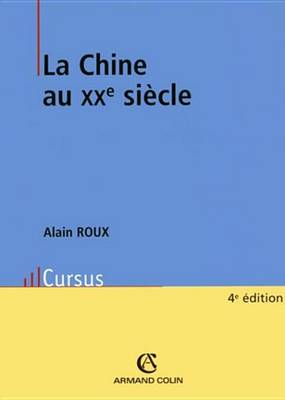 Book cover for La Chine Au Xxe Siecle