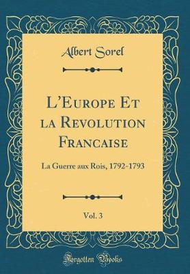 Book cover for L'Europe Et La Revolution Francaise, Vol. 3