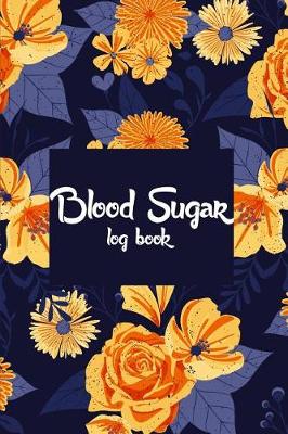 Book cover for Blood Sugar Log Book