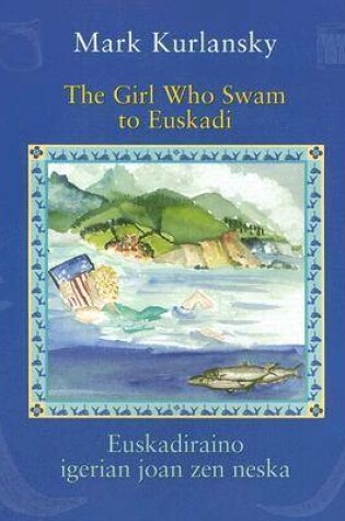 Cover of The Girl Who Swam to Euskadi