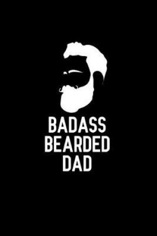 Cover of Badass Bearded Dad