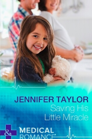 Cover of Saving His Little Miracle