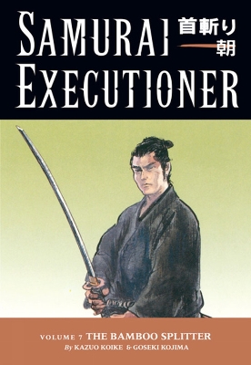 Book cover for Samurai Executioner Volume 7: The Bamboo Splitter