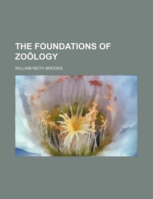 Book cover for The Foundations of Zoology