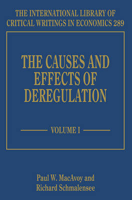 Cover of The Causes and Effects of Deregulation