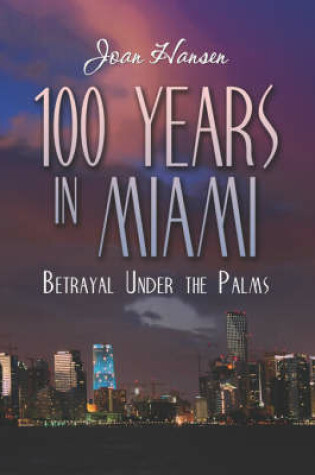 Cover of 100 Years in Miami