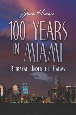 Book cover for 100 Years in Miami