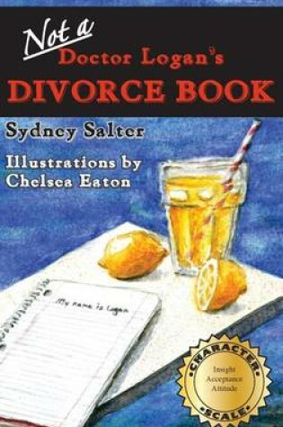 Cover of Not a Doctor Logan's Divorce Book
