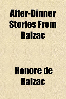 Book cover for After-Dinner Stories from Balzac