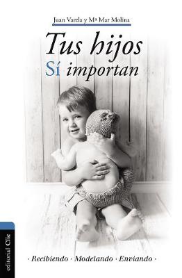 Book cover for Tus Hijos Sí Importan