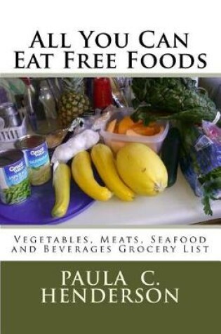 Cover of All You Can Eat Free Foods