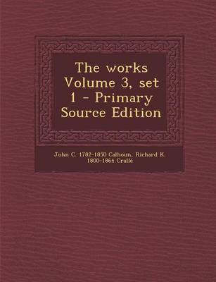 Book cover for The Works Volume 3, Set 1 - Primary Source Edition