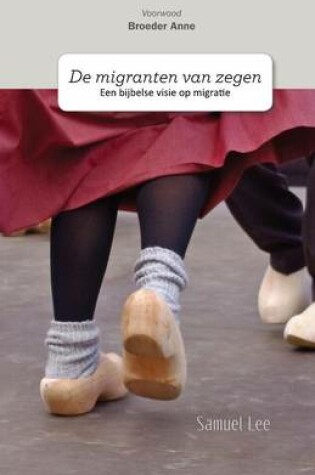 Cover of De migranten van zegen