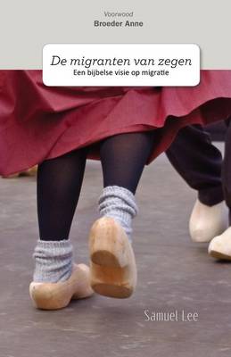 Book cover for De migranten van zegen