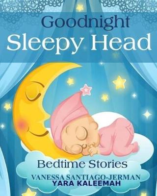 Book cover for Goodnight Sleepy Head