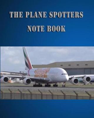 Book cover for The Plane Spotters Note Book