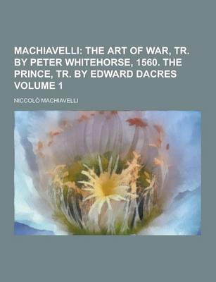 Book cover for Machiavelli Volume 1