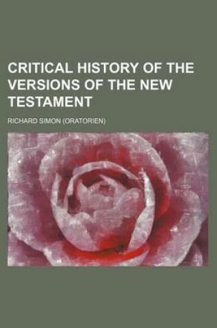 Cover of Critical History of the Versions of the New Testament