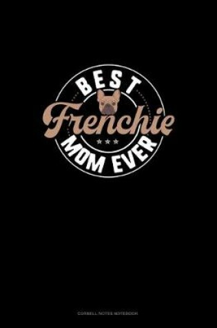Cover of Best Frenchie Mom Ever