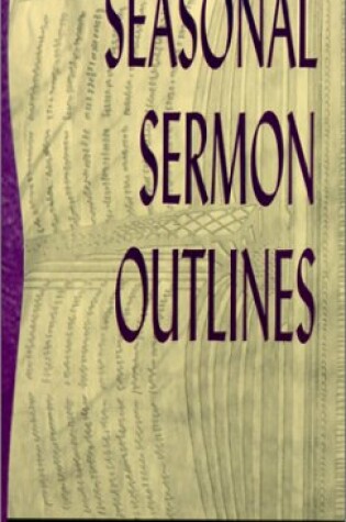 Cover of Seasonal Sermon Outlines