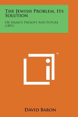 Book cover for The Jewish Problem, Its Solution