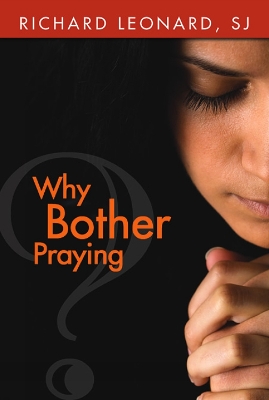 Book cover for Why Bother Praying?